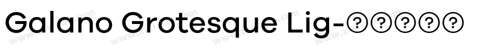 Galano Grotesque Lig字体转换